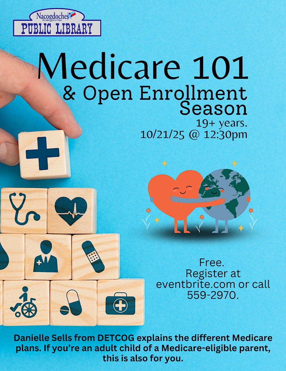 Medicare 101 – Nacogdoches Library Oct. 21 – East Texas Senior Living